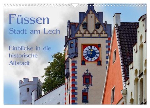 Füssen - Stadt am Lech (Wandkalender 2024 DIN A3 quer), CALVENDO Monatskalender - Photography Brigitte Jaritz