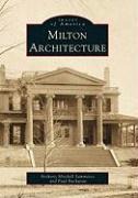 Milton Architecture - Anthony Mitchell Sammarco, Paul Buchanan