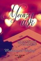 Mecazi Ask - Muhammet Dolas
