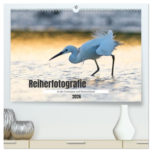 Reiherfotografie (hochwertiger Premium Wandkalender 2026 DIN A2 quer), Kunstdruck in Hochglanz - Frederic Bauer