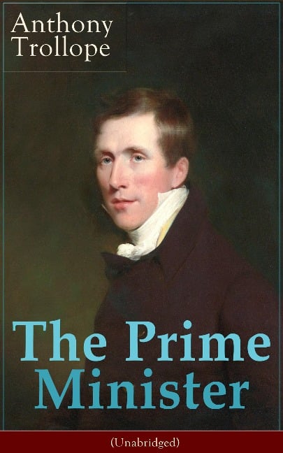The Prime Minister (Unabridged) - Anthony Trollope