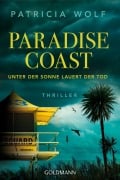 Cover-Bild zum Titel 'Paradise Coast - Unter der Sonne lauert der Tod' von 'Patricia Wolf'