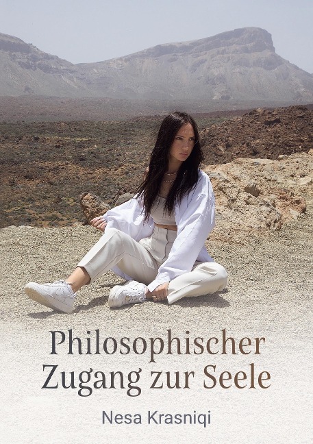 Philosophischer Zugang zur Seele - Nesa Krasniqi