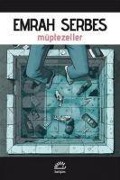 Cover-Bild zum Titel 'Müptezeller' von 'Emrah Serbes'