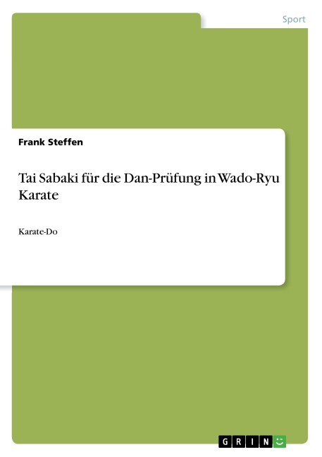 Tai Sabaki für die Dan-Prüfung in Wado-Ryu Karate - Frank Steffen