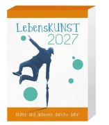 Cover-Bild zum Titel 'LebensKunst 2027: Heiter und gelassen durchs Jahr' von ''