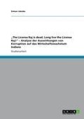 Cover-Bild zum Titel '"The License Raj is dead. Long live the License Raj!" - Analyse der Auswirkungen von Korruption auf das Wirtschaftswachstum Indiens' von 'Simon Jakobs'