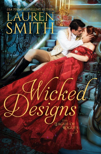 Wicked Designs (The League of Rogues, #1) - Lauren Smith