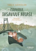 Cover-Bild zum Titel 'Istanbul Tasavvuf Atlasi' von 'Yagiz Gönüler'