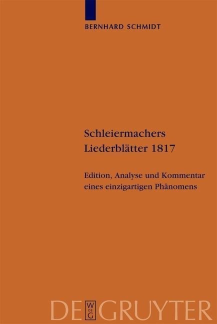 Schleiermachers Liederblätter 1817 - Bernhard Schmidt