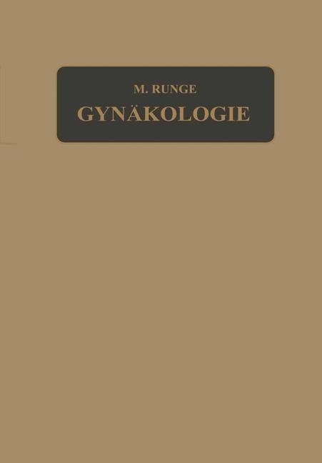 Lehrbuch der Gynäkologie - Max Runge, Richard Birnbaum