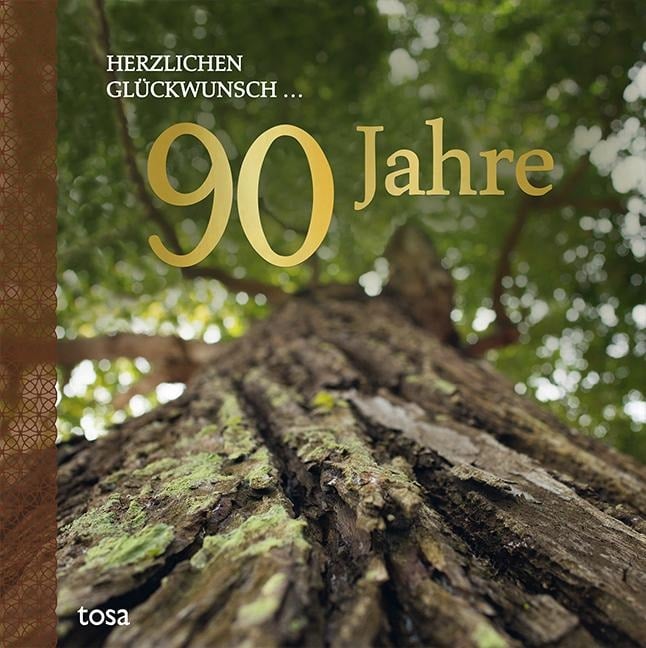 Herzlichen Glückwunsch ... 90 Jahre - 