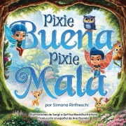 Cover-Bild zum Titel 'Pixie Buena Pixie Mala' von 'Simona Rinfreschi'