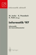 Cover-Bild zum Titel 'Informatik '97 Informatik als Innovationsmotor' von ''