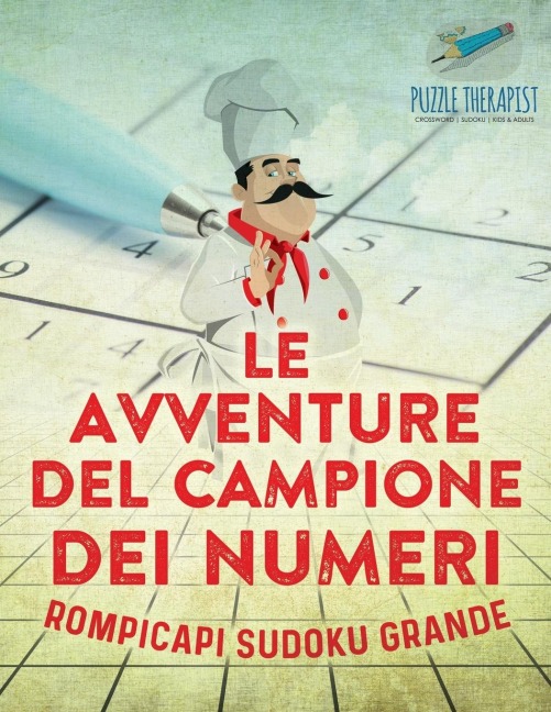 Le avventure del campione dei numeri | Rompicapi Sudoku grande - Puzzle Therapist