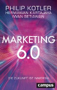 Cover-Bild zum Titel 'Marketing 6.0' von 'Philip Kotler, Hermawan Kartajaya, Iwan Setiawan'