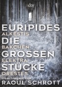 Cover-Bild zum Titel 'Die großen Stücke' von 'Euripides'