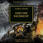 Cover-Bild zum Titel 'The Horus Heresy 29: Geist der Rachsucht' von 'Graham Mcneill'