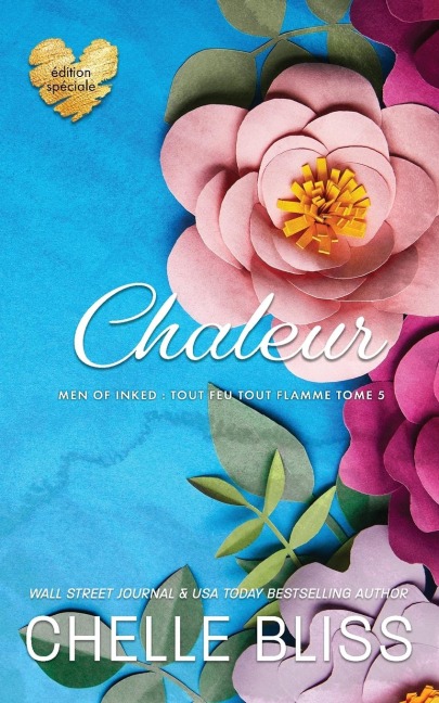 Chaleur - Chelle Bliss