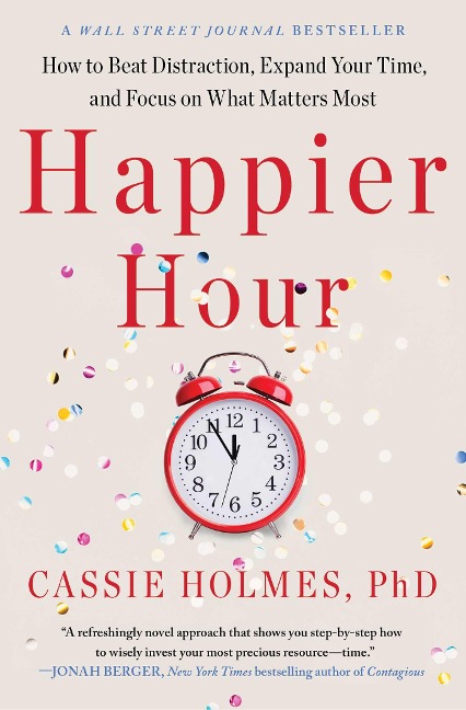 Happier Hour - Cassie Holmes