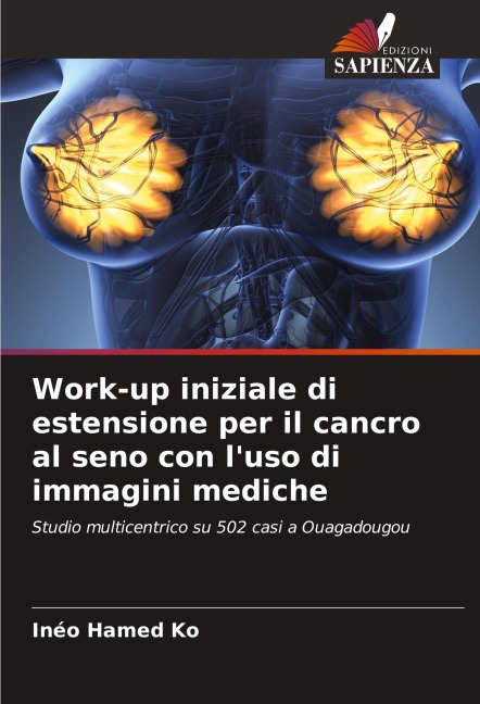 Work-up iniziale di estensione per il cancro al seno con l'uso di immagini mediche - Inéo Hamed Ko