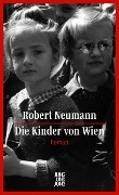 Cover-Bild zum Titel 'Die Kinder von Wien' von 'Robert Neumann'