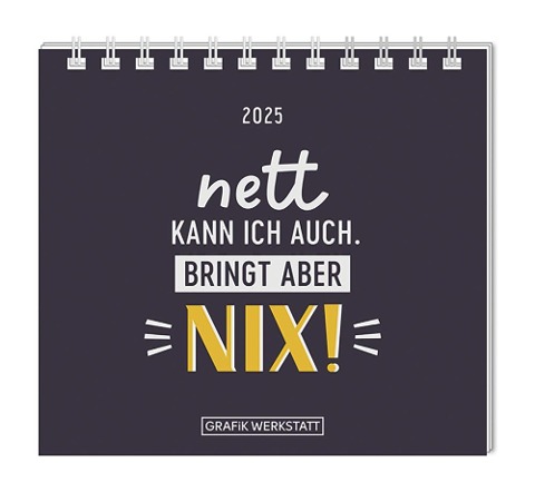 Mini-Kalender 2025 Nett kann ich auch - 