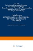 Cover-Bild zum Titel 'Beiträge zur mikrobiologischen Bestimmung der Käsereitauglichkeit von Milch' von 'Hans Ordolff'