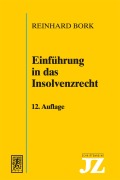 Cover-Bild zum Titel 'Einführung in das Insolvenzrecht' von 'Reinhard Bork'