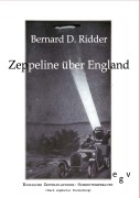 Cover-Bild zum Titel 'Zeppeline über England' von 'Bernard D. Ridder'