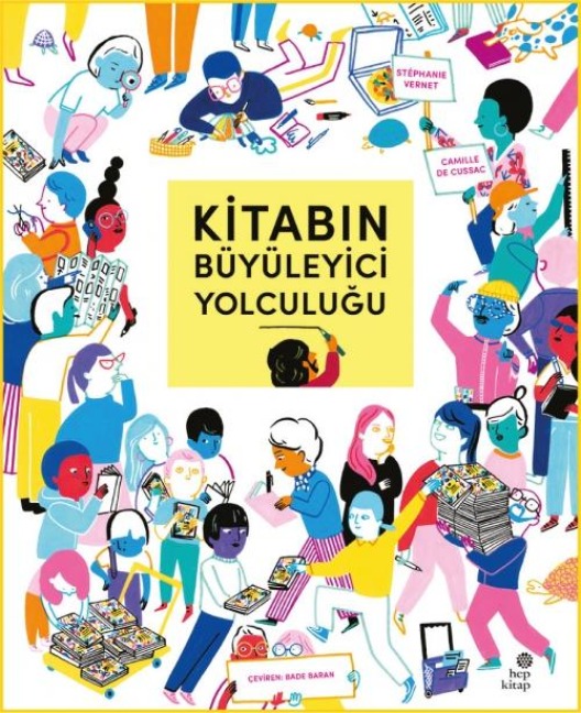 Kitabin Büyüleyici Yolculugu Ciltli - Stephanie Vernet