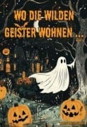Cover-Bild zum Titel 'Wo die wilden Geister wohnen ...  Band 7' von ''