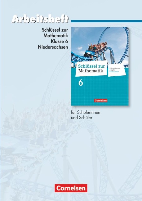Schlüssel zur Mathematik 6. Schuljahr. Arbeitsheft mit eingelegten Lösungen. Differenzierende Ausgabe Niedersachsen - 