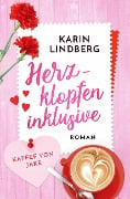 Cover-Bild zum Titel 'Herzklopfen inklusive - Kaffee von Jake' von 'Karin Lindberg'