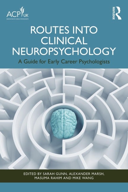 Routes into Clinical Neuropsychology - 