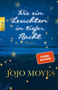Cover-Bild zum Titel 'Wie ein Leuchten in tiefer Nacht' von 'Jojo Moyes'