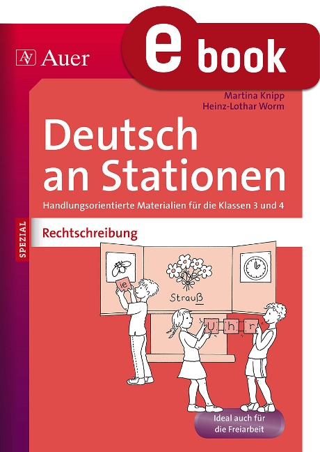 Rechtschreibung an Stationen 3-4 - Martina Knipp, Heinz-Lothar Worm