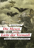 Die Hexen und das Licht der Vernunft - Martin Haeusler