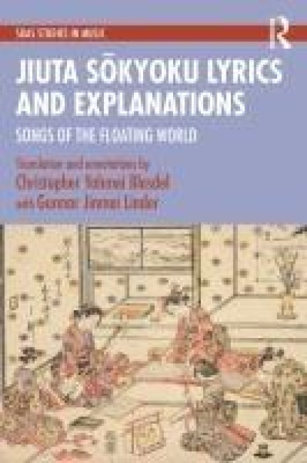 Jiuta Sōkyoku Lyrics and Explanations - Christopher Yohmei Blasdel