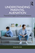 Cover-Bild zum Titel 'Understanding Parental Alienation' von 'Benjamin Hine'