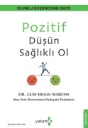 Cover-Bild zum Titel 'Pozitif Düsün Saglikli Ol' von 'Luis Rojas Marcos'