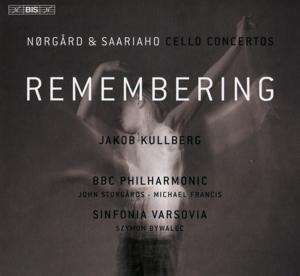 Remembering - Cellokonzerte - Kullberg/Francis/Storgards/Bywalec/BBC Philh.