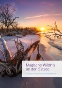 Magische Wildnis an der Ostsee - Jan Baginski