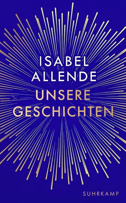 Unsere Geschichten - Isabel Allende