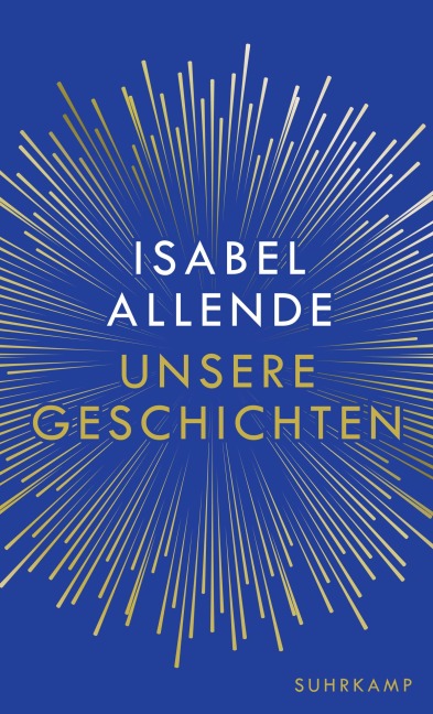 Unsere Geschichten - Isabel Allende