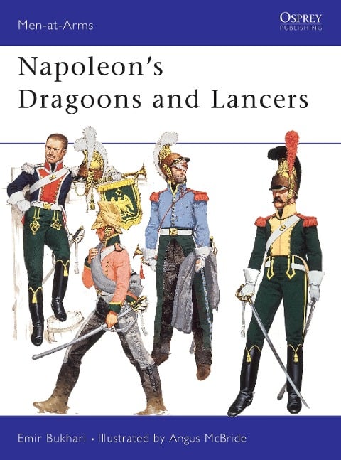 Napoleon's Dragoons and Lancers - Emir Bukhari