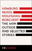 Cover-Bild zum Titel 'The Man Outside and selected Stories' von 'Wolfgang Borchert'