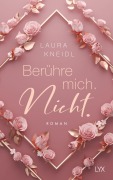 Cover-Bild zum Titel 'Berühre mich. Nicht.: Special Edition' von 'Laura Kneidl'