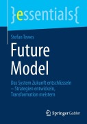 Cover-Bild zum Titel 'Future Model' von 'Stefan Tewes'