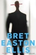 American Psycho - Bret Easton Ellis